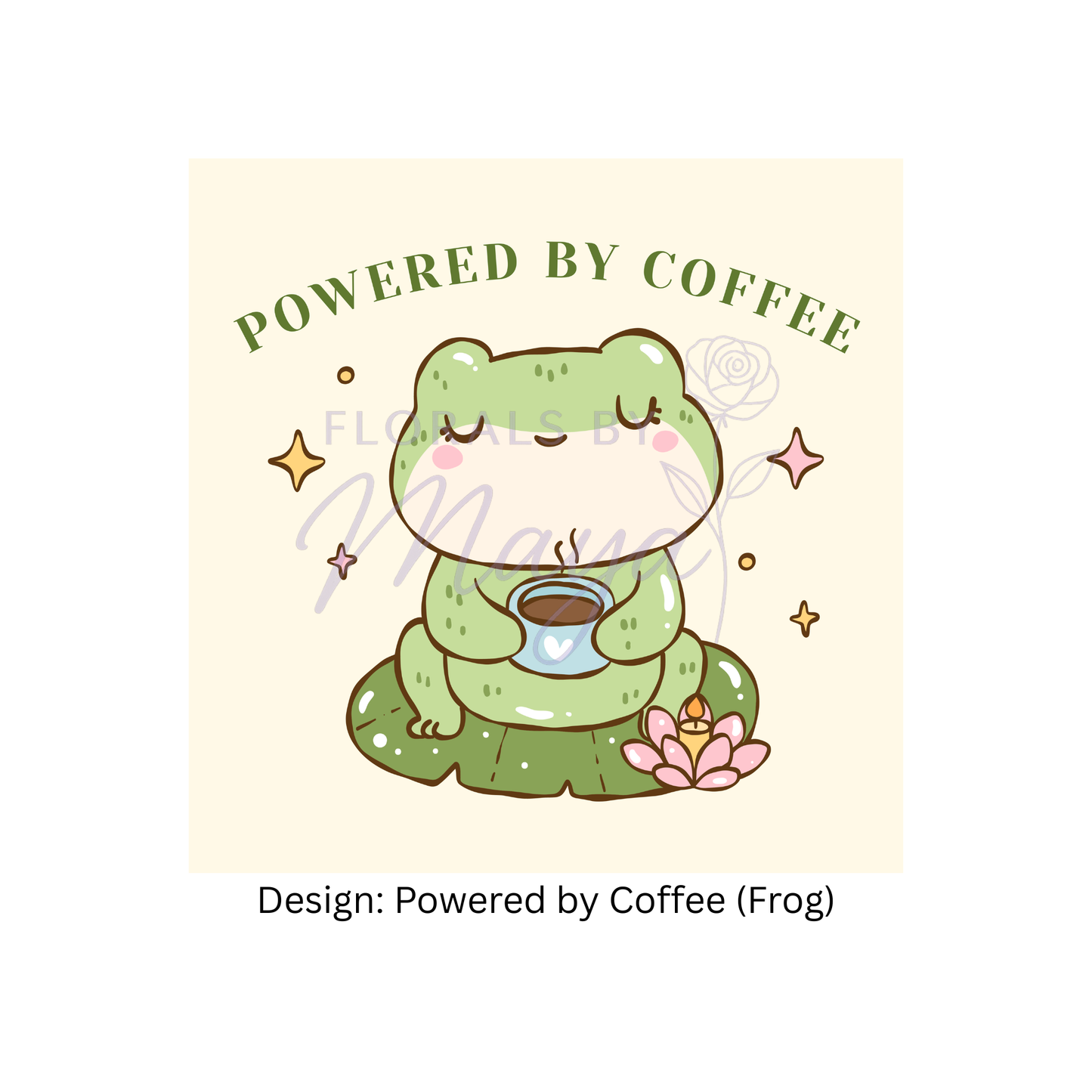 Powered by Coffee (Frog)