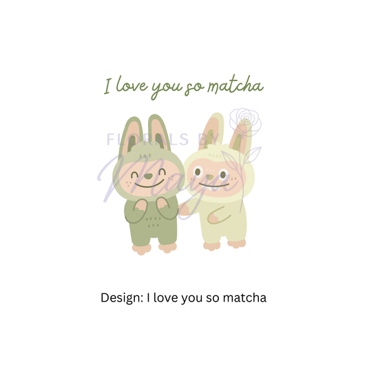 I love you so matcha