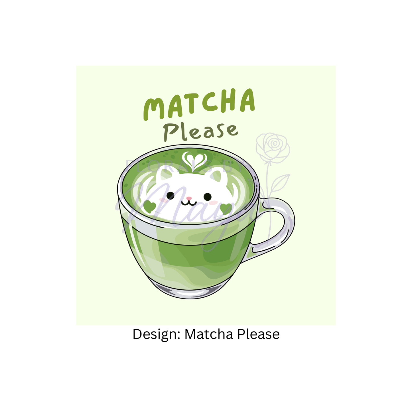Matcha Please