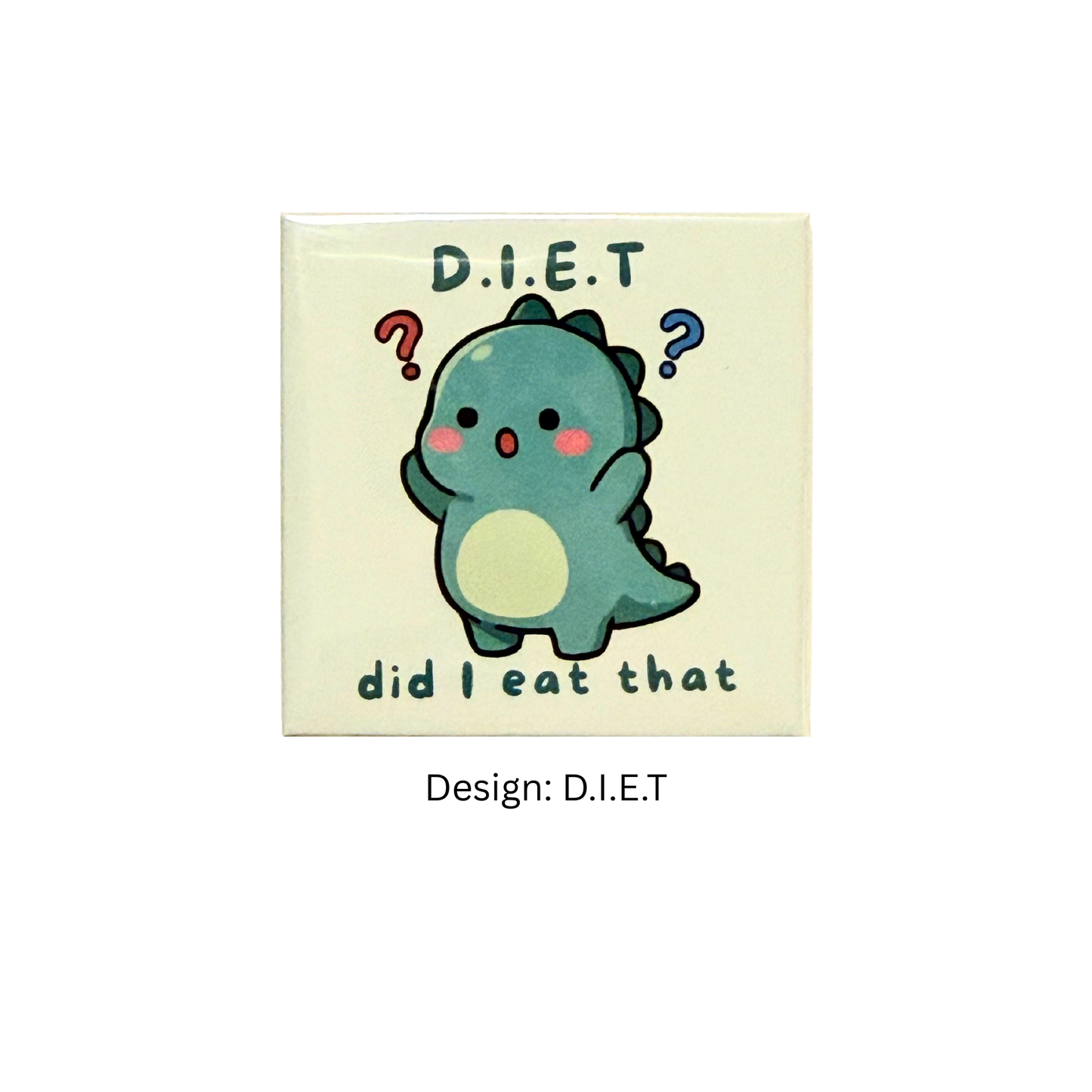 D.I.E.T